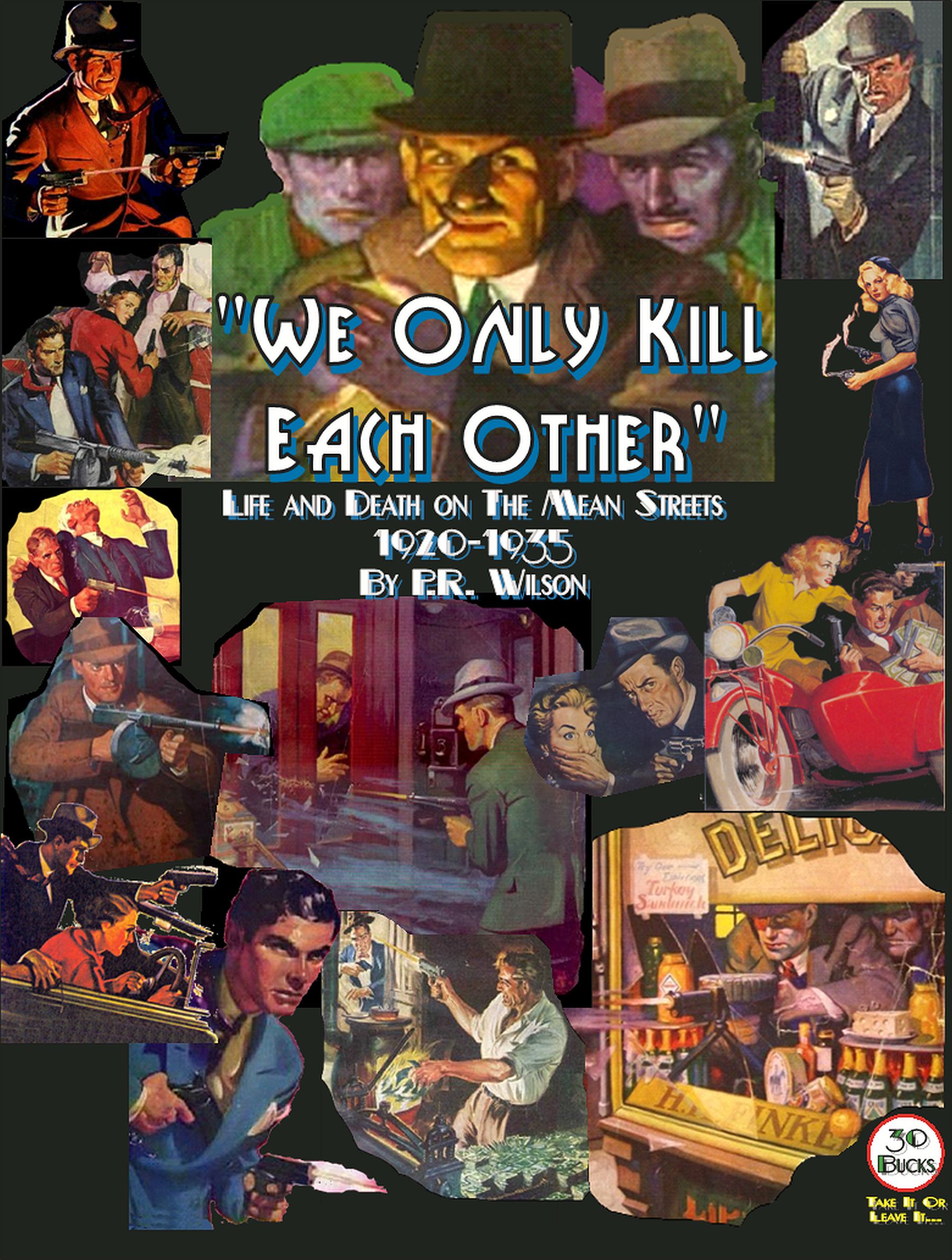We Only Kill Each Other